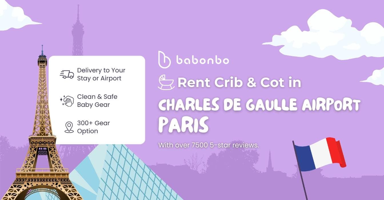Rent Crib & Cot in Charles de Gaulle Airport - Paris, France